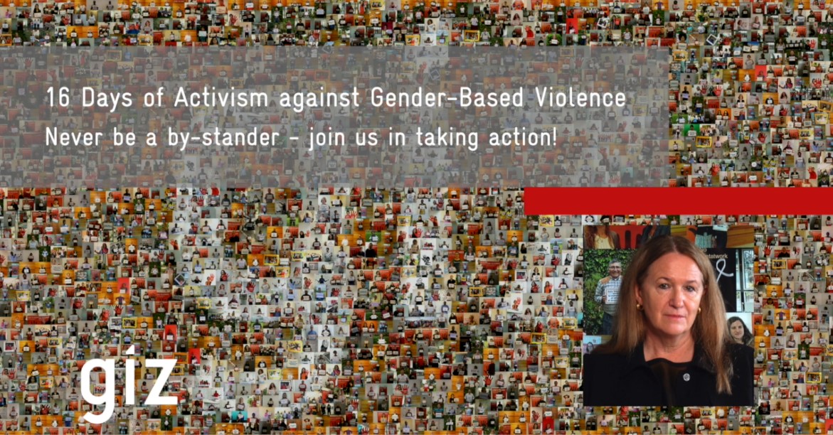 Photo: A GIZ poster made up of lots of small portrait photos. Superimposed on the photos is the message ‘16 Days of Activism against Gender-Based Violence. Never be a by-stander - join us in taking action!’